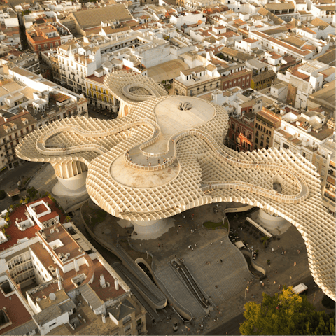 Begin your city break with a stroll to Setas de Sevilla