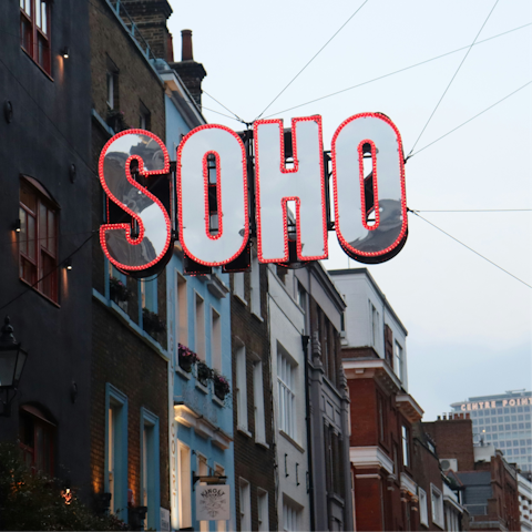 Step outside and explore the vibrant heart of Soho